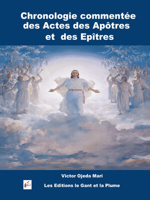 cover image of Chronologie commentée des Actes des Apôtres et des Epîtres